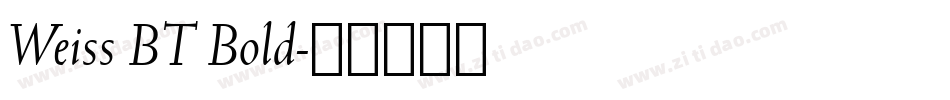 Weiss BT Bold字体转换